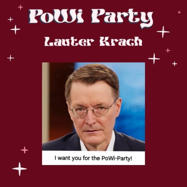 Powi Party- Lauter Krach, wir feiern die ganze Nacht! 
Es wird laut, es wird Zeit! 
Die DJs heizen mächtig ein, mit fetten Bass und Sound allein!✨🪩